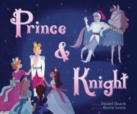 Дэниел Хаак - Prince & Knight