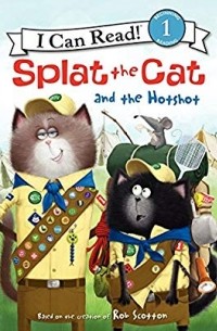 Роб Скоттон - Splat the Cat and the Hotshot