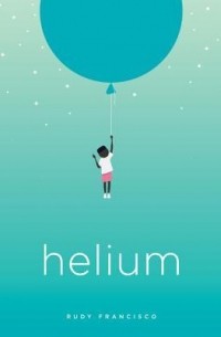 Руди Франциско - Helium