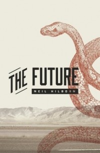 Нил Хилборн - The Future
