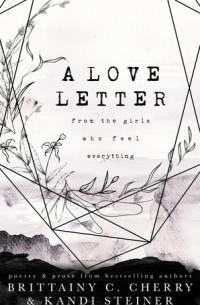  - A Love Letter from the Girls Who Feel Everything