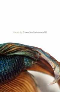 Эйми Нежукумататил - Lucky Fish