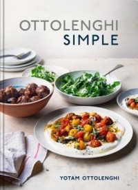 Йотам Оттоленги - Ottolenghi Simple: A Cookbook