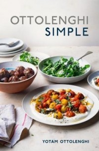 Йотам Оттоленги - Ottolenghi Simple: A Cookbook