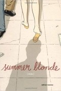 Эдриан Томинэ - Summer Blonde