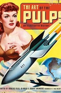без автора - The Art of the Pulps: An Illustrated History