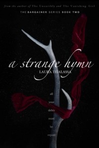 Laura Thalassa - A Strange Hymn