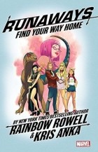  - Runaways, Vol. 1: Find Your Way Home