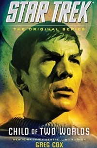 Грег Кокс - Child of Two Worlds (Star Trek: The Original Series)