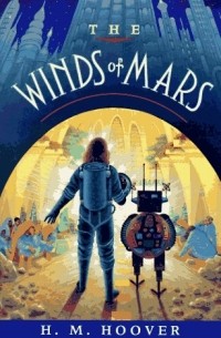 Хелен Мэри Хувер - The Winds of Mars