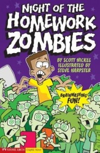 Scott Nickel - Night of the Homework Zombies