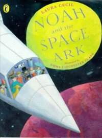 Лора Сесил - Noah and the Space Ark