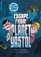 Памела Ф. Сервис - Escape from Planet Yastol