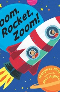 Маргарет Майо - Zoom, Rocket, Zoom!