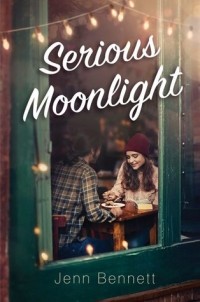 Дженн Беннет - Serious Moonlight