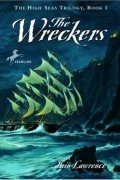 Йен Лоуренс - The Wreckers