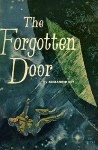 Александр Хилл Ки - The Forgotten Door