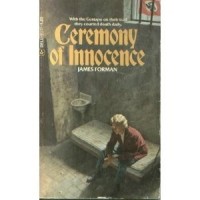 Джеймс Форман - Ceremony of Innocence