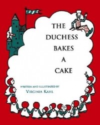 Вирджиния Каль - The Duchess Bakes a Cake