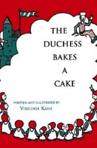 Вирджиния Каль - The Duchess Bakes a Cake