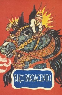  - Ruço-Pardacento: conto popular russo / Сивка-Бурка. Русская народная сказка (на португальском языке)