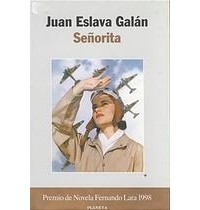 Хуан Эслава Галан - Señorita