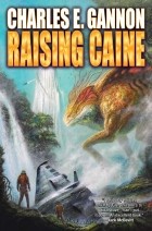 Charles E. Gannon - Raising Caine