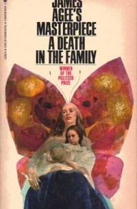 James Agee - A Death in the Family