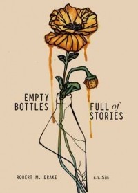  - Empty Bottles Full of Stories