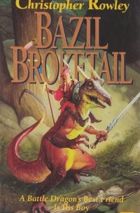 Christopher Rowley - Bazil Broketail