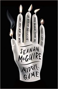 Seanan McGuire - Middlegame