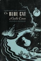 Кэтрин Кейт Кобленц - The Blue Cat of Castle Town