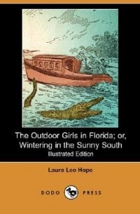 Лора Ли Хоуп - The Outdoor Girls in Florida