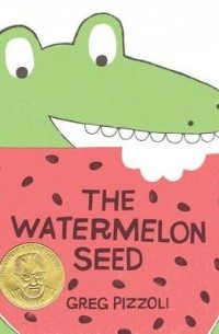 Грег Пиццоли - The Watermelon Seed