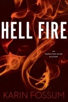 Карин Фоссум - Hell Fire