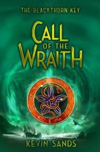 Kevin Sands - Call of the Wraith