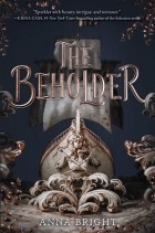 Anna Bright - The Beholder