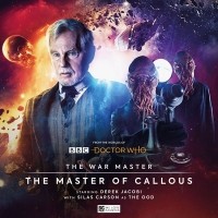  - Doctor Who: The War Master: The Master of Callous