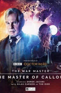  - Doctor Who: The War Master: The Master of Callous