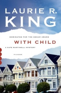 Лори Р. Кинг - With Child