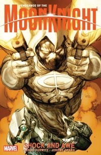 Грегг Гервиц - Vengeance of Moon Knight, Vol. 1: Shock and Awe