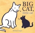 Элиша Купер - Big Cat, Little Cat