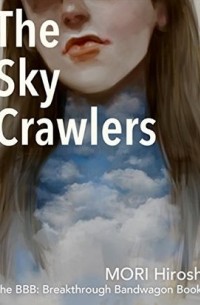 Hiroshi Mori - The Sky Crawlers