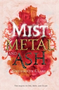 Mist, Metal and Ash
