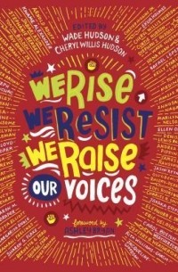  - We Rise, We Resist, We Raise Our Voices