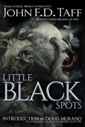 Джон Ф. Д. Тафф - Little Black Spots