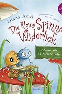 Die kleine Spinne Widerlich - Komm, wir spielen Schule!