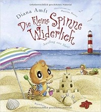 Diana Amft - Die kleine Spinne Widerlich - Ausflug ans Meer