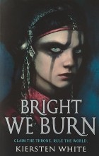 Kiersten White - Bright We Burn