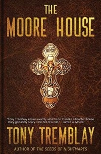 Тони Трамбле - The Moore House